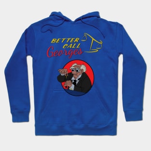 Better Call Georges Hoodie